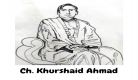 Ch. Khurshid Ahmad